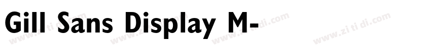 Gill Sans Display M字体转换